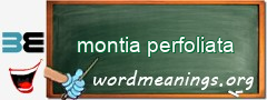 WordMeaning blackboard for montia perfoliata